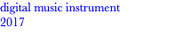 digital music instrument 2017
