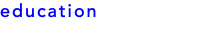 education