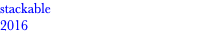 stackable 2016