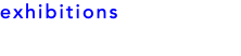 exhibitions